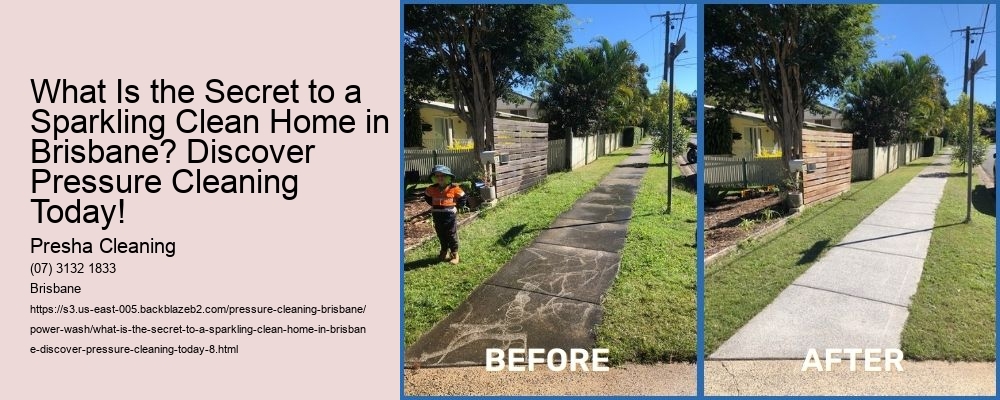 What Is the Secret to a Sparkling Clean Home in Brisbane? Discover Pressure Cleaning Today!